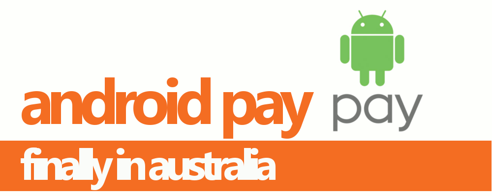 android pay in australia