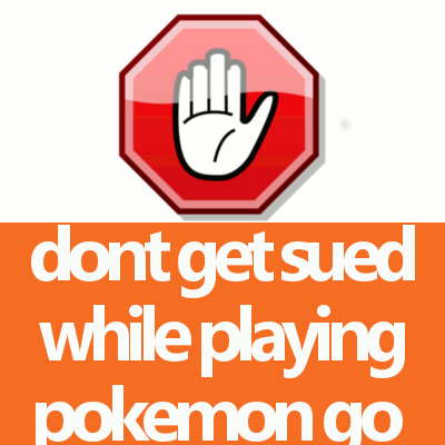 pokemon go dont get sued fi